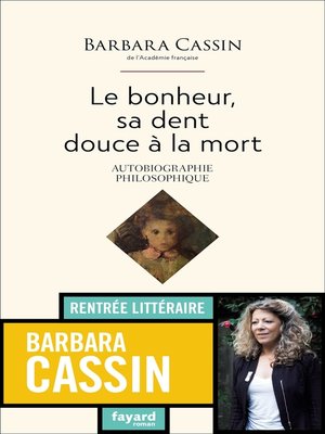 cover image of Le bonheur, sa dent, douce à la mort